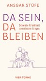 Da sein, da bleiben - Ansgar Stüfe - 9783736506688