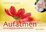 Aufatmen - Anselm Grün - 9783736506794
