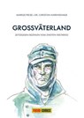 Großväterland - Christian Hardinghaus - 9783736727571