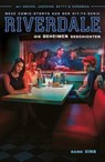 Riverdale, Band 1 - Die geheimen Geschichten - Roberto Aguirre-Sacasa - 9783736771161