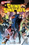 Crime Syndicate: Böse neue Welt - Andy Schmidt - 9783736782297