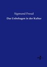 Das Unbehagen in der Kultur - Sigmund Freud - 9783737206846