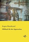 Hilfsbuch für den Apparatebau - Eugen Hausbrand - 9783737223836