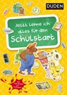 Jetzt lerne ich alles für den Schulstart - Ulrike Holzwarth-Raether ; Ute Müller-Wolfangel - 9783737330213