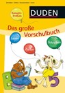 Das große Vorschulbuch - Ulrike Holzwarth-Raether ; Ute Müller-Wolfangel - 9783737330367
