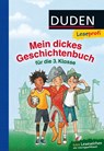 Leseprofi - Mein dickes Geschichtenbuch für die 3. Klasse - Bernhard Hagemann ; Jutta Wilke ; Luise Holthausen ; Sabine Rahn - 9783737333184