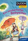 Duden Leseprofi - Ein zauberhafter Babysitter, 1. Klasse - Alexandra Fischer-Hunold - 9783737333979