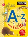 Duden 36+: A bis Z und 1 bis 10 - Hanneliese Schulze - 9783737336284