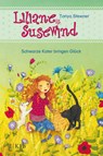 Liliane Susewind - Schwarze Kater bringen Glück - Tanya Stewner - 9783737340533