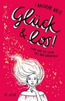 Glück und los! - Dagmar Bach - 9783737341455
