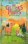 Die Glücksponys - Das falsche Einhorn - Marliese Arold - 9783737341547