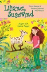 Liliane Susewind - Augen auf, kleine Ziege! - Tanya Stewner ; Marlene Jablonski - 9783737342810