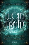 Lucid Truth - Was, wenn wir nicht erwachen? - Nina Martin - 9783737343046