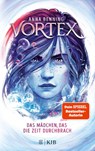Vortex - Das Mädchen, das die Zeit durchbrach - Anna Benning - 9783737343077