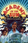 Academy of the Sun - Onyekas Superkraft - Tolá Okogwu - 9783737343381