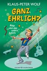 Ganz ehrlich? Felix und das wahre Leben - Klaus-Peter Wolf - 9783737343558