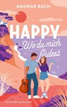 Happy - Wo du mich findest - Dagmar Bach - 9783737343701