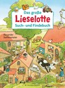 Das große Lieselotte Such- und Findebuch - Alexander Steffensmeier - 9783737351485