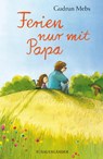 Ferien nur mit Papa - Gudrun Mebs - 9783737355476