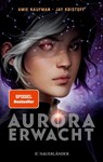 Aurora erwacht - Amie Kaufman ; Jay Kristoff - 9783737356701