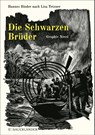 Die Schwarzen Brüder - Lisa Tetzner ; Hannes Binder - 9783737356947