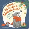 "Wann ist endlich Weihnachten?", fragt der kleine Dachs (Weihnachtsbuch) - Constanze Von Kitzing - 9783737359320