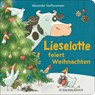 Lieselotte feiert Weihnachten - Alexander Steffensmeier - 9783737359351