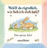Weißt du eigentlich, wie lieb ich dich hab? Das ganze Jahr. Frühling-Sommer-Herbst-Winter - MCBRATNEY,  Sam ; Jeram, Anita ; Inhauser, Rolf - 9783737360012