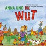 Anna und die Wut - Christine Nöstlinger - 9783737360678