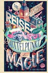 Die Reise zum Mittelpunkt der Magie - Kathrin Tordasi - 9783737361309