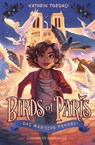 Birds of Paris - Das magische Pendel - Kathrin Tordasi - 9783737372589