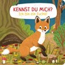 Kennst du mich? Ich bin ein Fuchs! - Andrea Weller-Essers - 9783737373173