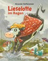 Lieselotte im Regen - Alexander Steffensmeier - 9783737373180