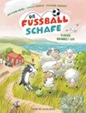 Die Fußballschafe - Wolfram Hänel ; Ulrike Gerold - 9783737375535