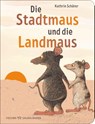 Die Stadtmaus und die Landmaus -  - 9783737375962