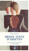Briefe - Texte - Schriften aus der Zeit am Bauhaus - Oskar Schlemmer - 9783737402071