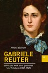 Gabriele Reuter - Annette Seemann - 9783737402484