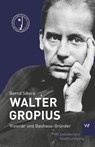 Walter Gropius - Bernd Sikora - 9783737402729
