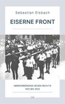 Eiserne Front - Sebastian Elsbach - 9783737402941