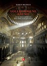 Vollkommene Räume - Karen Michels - 9783737407243