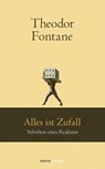 Alles ist Zufall - Theodor Fontane - 9783737411073