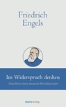 Friedrich Engels // Im Widerspruch denken - Bruno Kern - 9783737411356