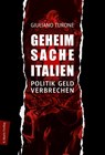 Geheimsache Italien - Giuliano Turone - 9783737412056