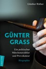 Günter Grass - Günther Rüther - 9783737412063