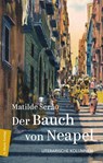 Der Bauch von Neapel - Matilde Serao - 9783737412391