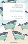 Kuttel Daddeldu - Joachim Ringelnatz - 9783737412407