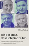 Ich bin stolz, dass ich Sintiza bin - Ulrike Peters - 9783737412704