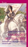 Frauen des Mittelalters - Susan Signe Morrison - 9783737413282
