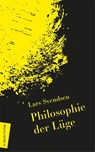 Philosophie der Lüge - Lars Svendsen - 9783737413367