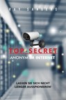 Top Secret - Anonym im Netz - Ray Sanders - 9783737561839